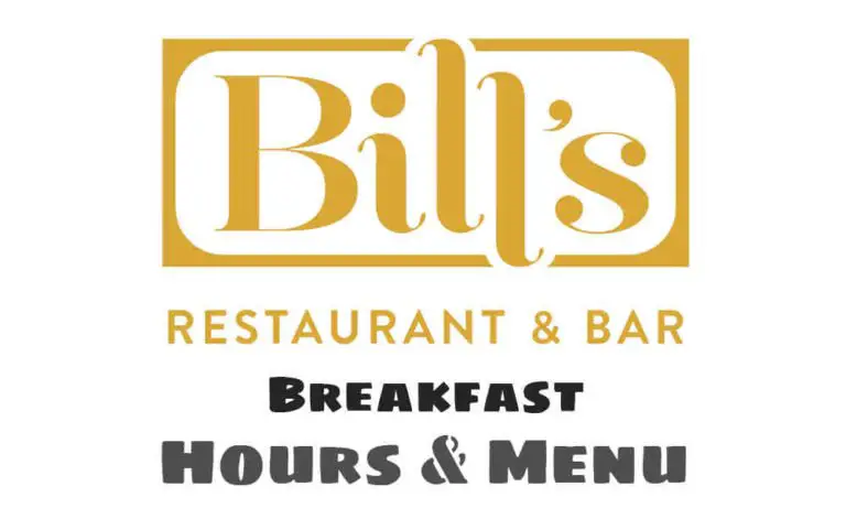 Bills Breakfast Times & Menu
