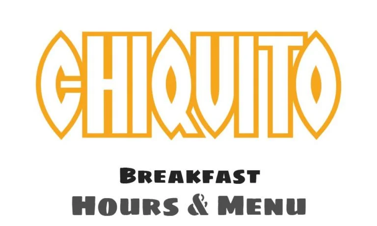 Chiquitos Breakfast Times & Menu UK