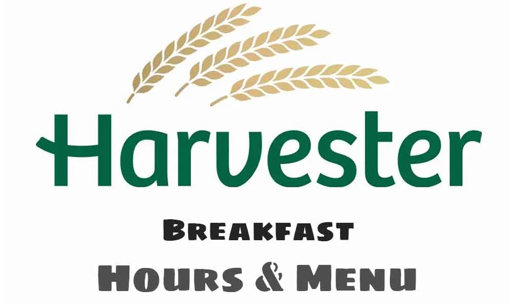harvester breakfast times