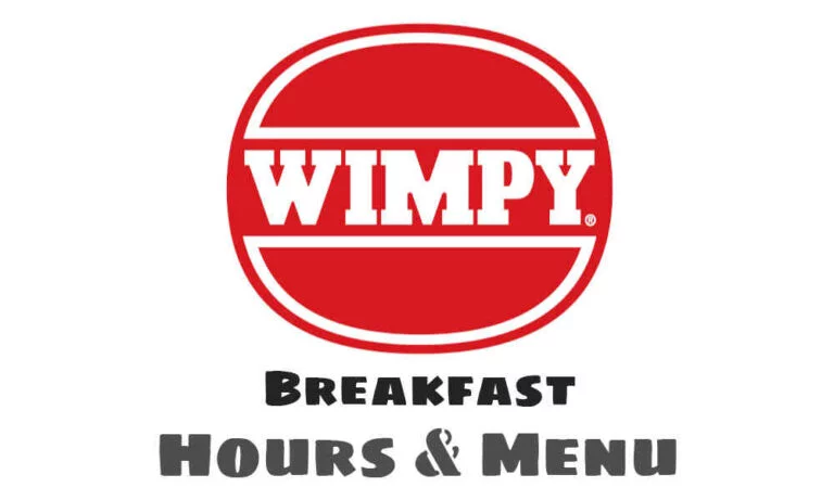 Wimpy Breakfast Hours, Menu, & Prices