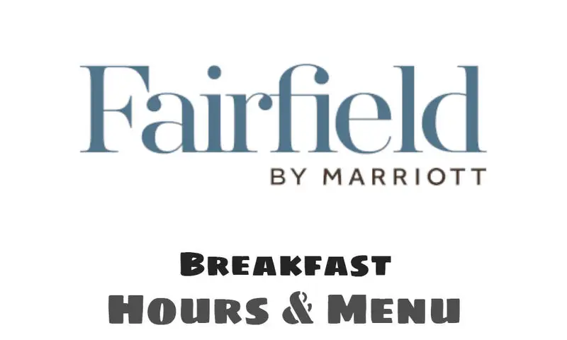 Fairfield Inn Breakfast Hours