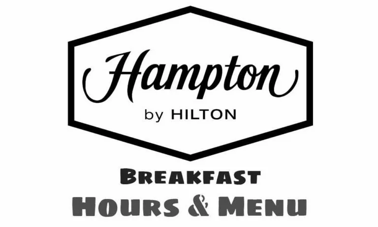 Hampton by Hilton Breakfast Hours & Menu UK