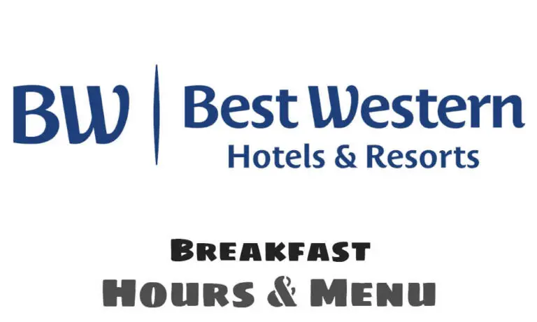 Best Western Breakfast Hours & Menu UK
