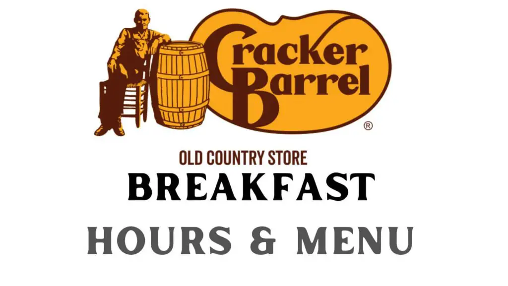 Cracker Barrel Breakfast Menu and Times