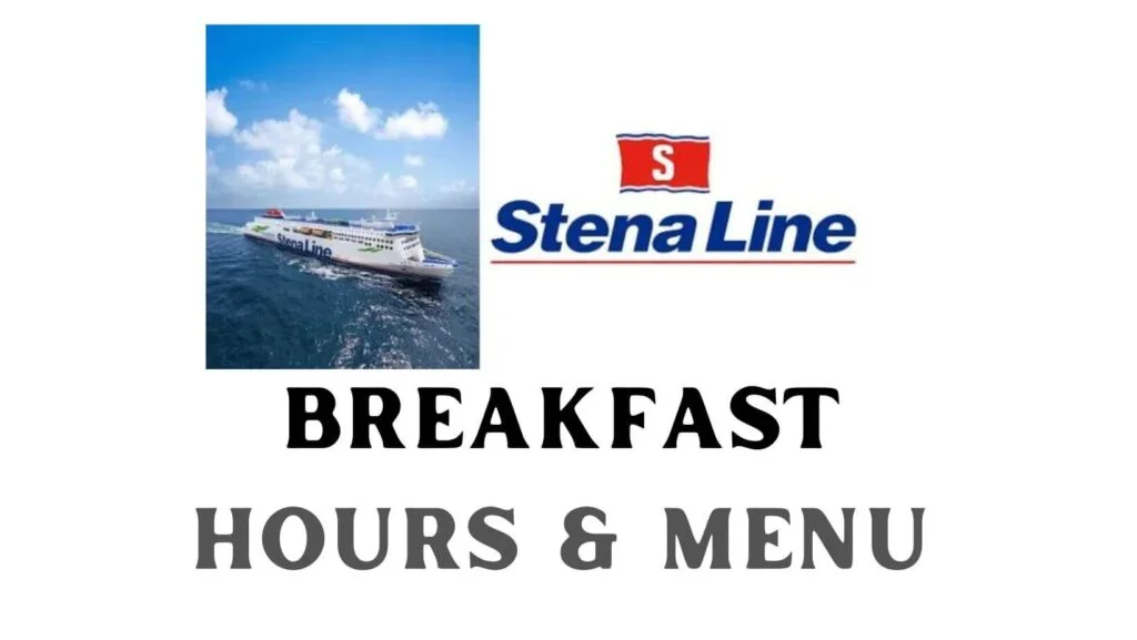 Stena Line Breakfast Menu and Times